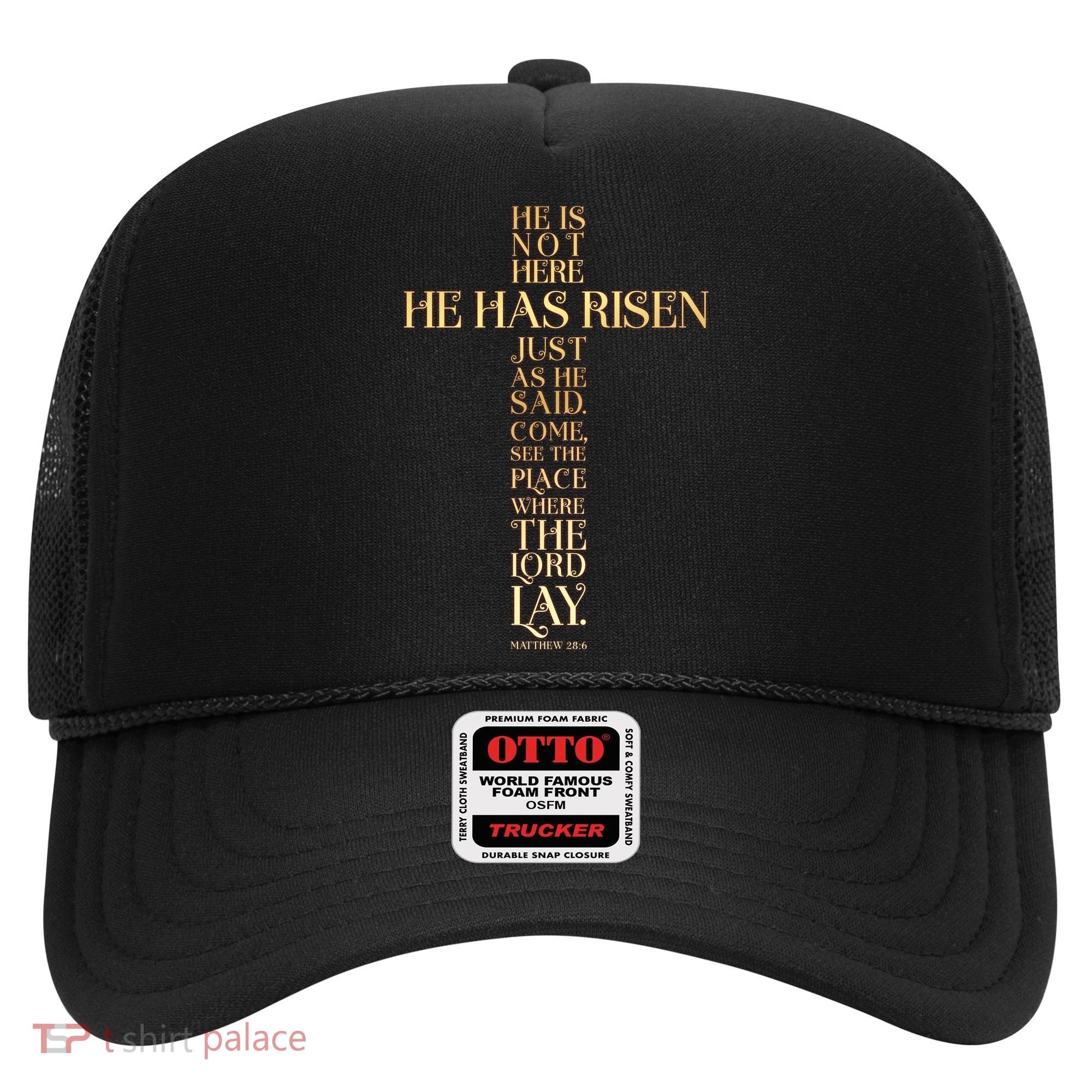 Easter He Has Risen Scripture Cross Matthew 28 6 Hat