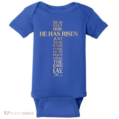 Easter He Has Risen Scripture Cross Matthew 28 6 Baby Bodysuit
