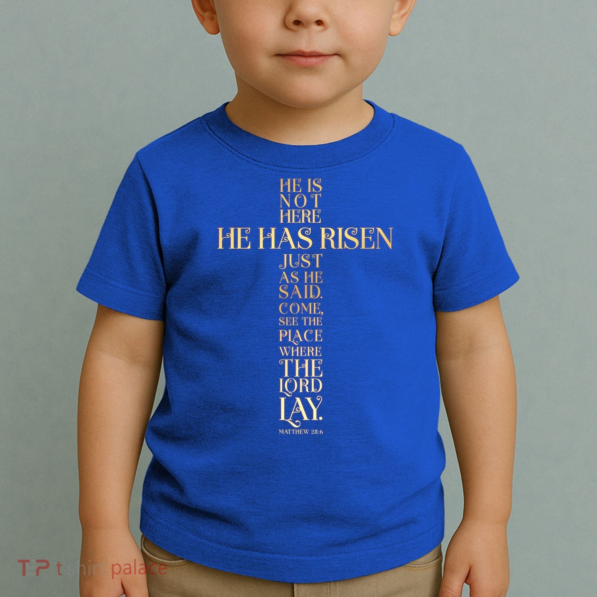 Easter He Has Risen Scripture Cross Matthew 28 6 Toddler T-Shirt