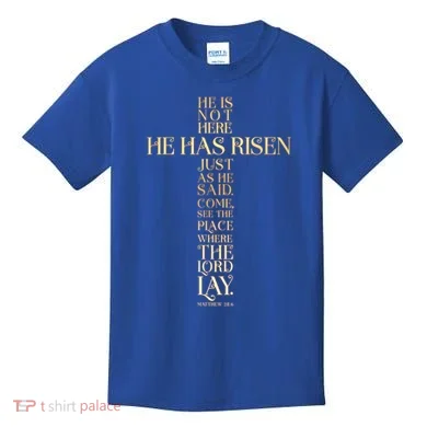 Easter He Has Risen Scripture Cross Matthew 28 6 Kids T-Shirt