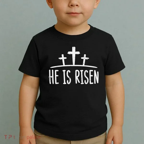 Easter He Is Risen Cross Religious Christian Toddler T-Shirt