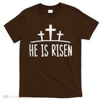 Easter He Is Risen Cross Religious Christian T-Shirt thumb 0