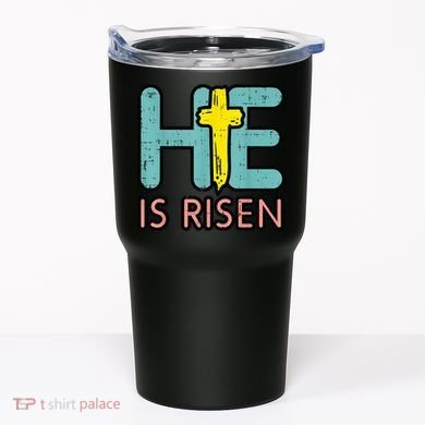 Easter HE Is Risen Jesus Resurrection Christian Tumbler