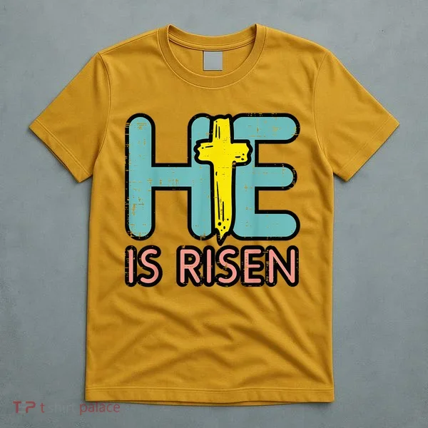 Easter HE Is Risen Jesus Resurrection Christian T-Shirt