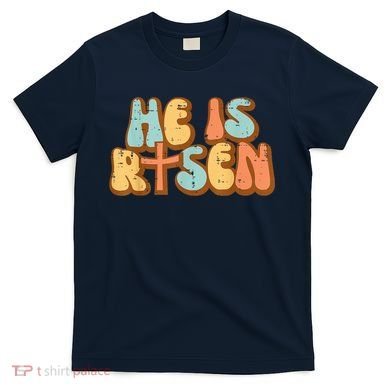 Easter He Is Risen Retro Resurrection Groovy T-Shirt