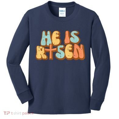 Easter He Is Risen Retro Resurrection Groovy Kids Long Sleeve Shirt