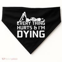 Everything Hurts & Im Dying Workout Funny Skeleton USA-Made Doggie Bandana thumb 0