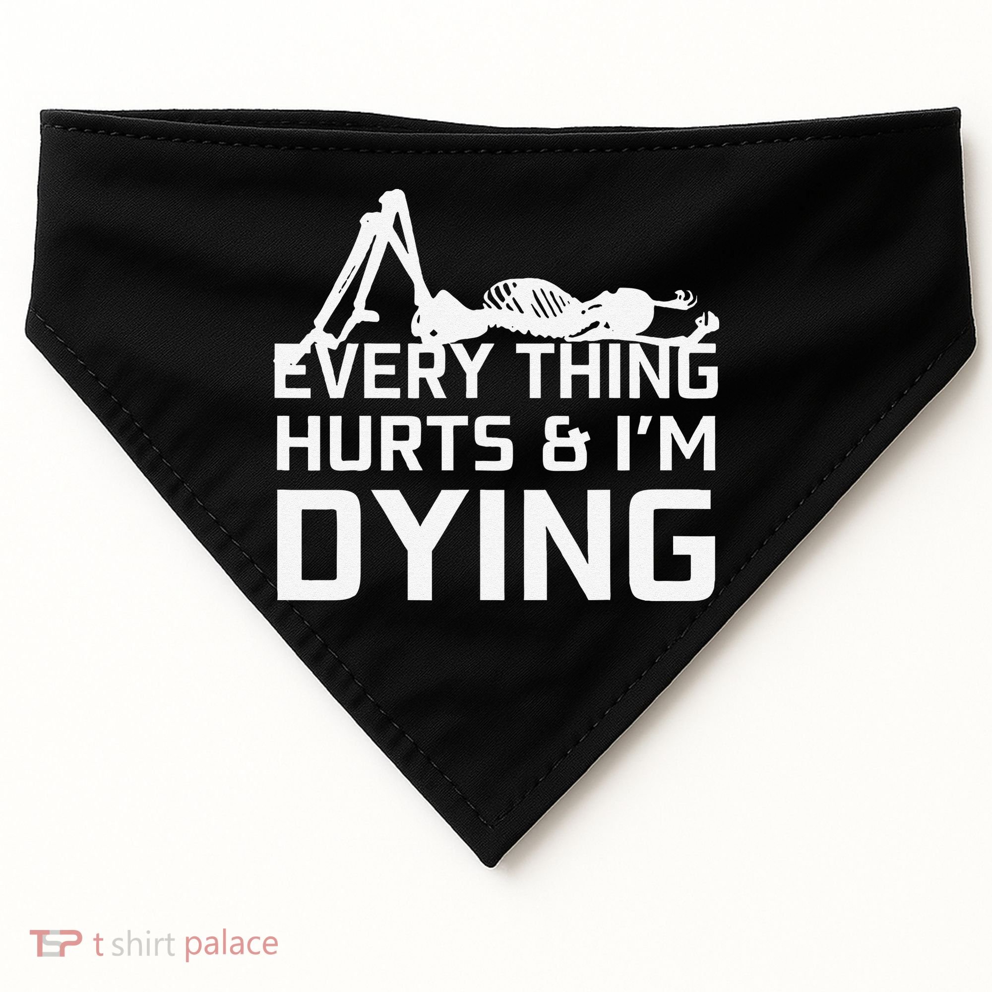 Everything Hurts & Im Dying Workout Funny Skeleton USA-Made Doggie Bandana