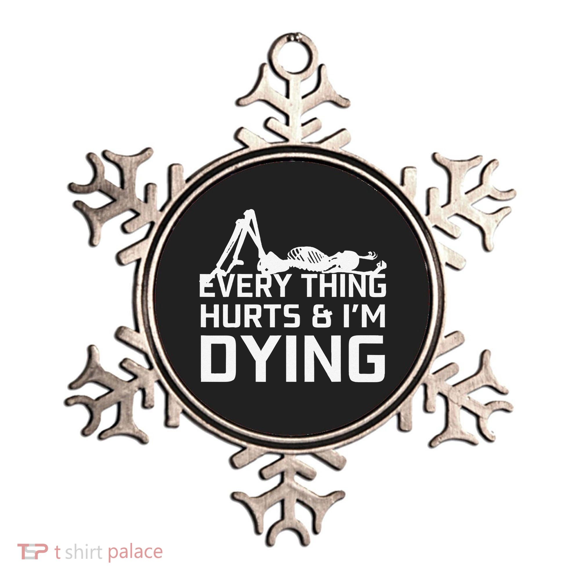 Everything Hurts & Im Dying Workout Funny Skeleton Ornament