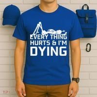 Everything Hurts & Im Dying Workout Funny Skeleton T-Shirt thumb 6