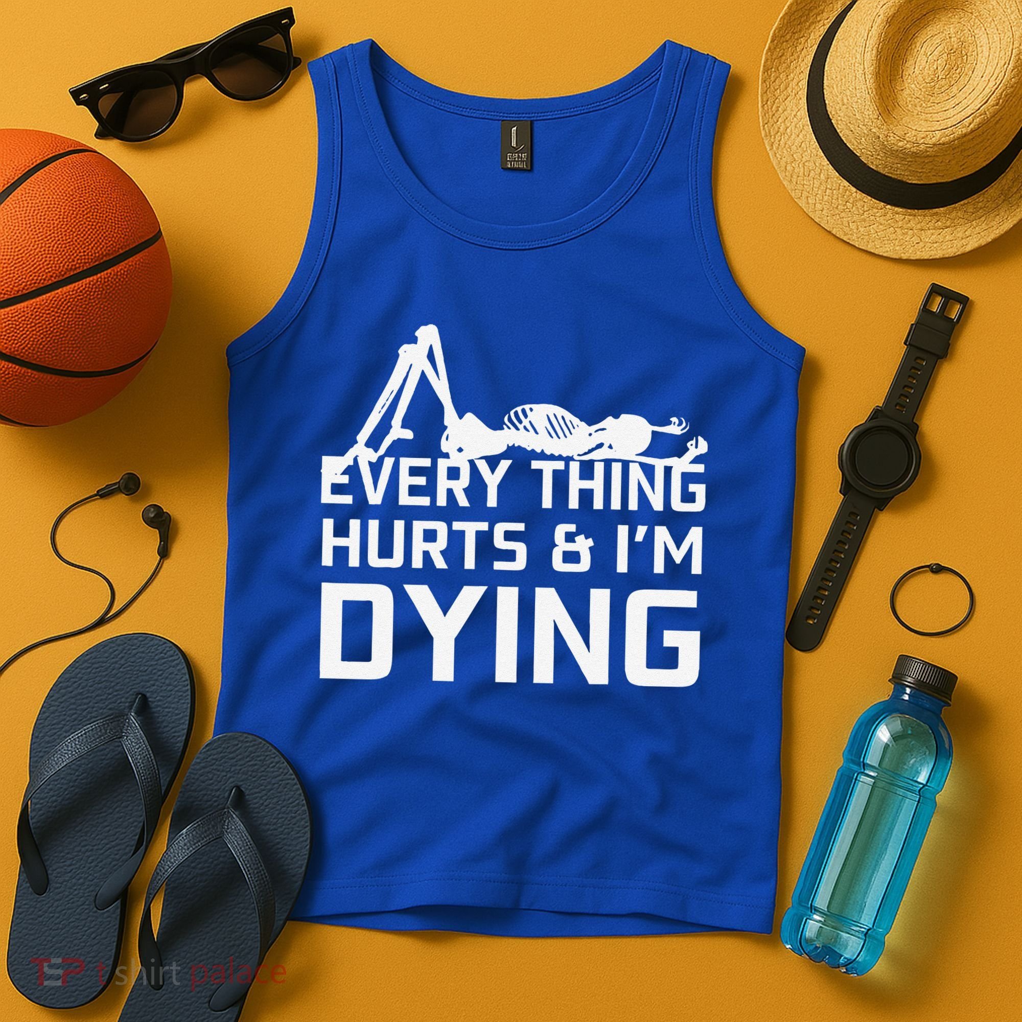 Everything Hurts & Im Dying Workout Funny Skeleton Tank Top