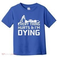 Everything Hurts & Im Dying Workout Funny Skeleton Toddler T-Shirt thumb 0