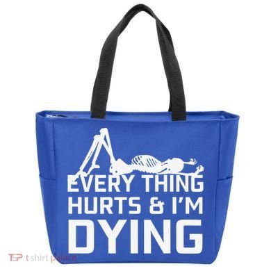 Everything Hurts & Im Dying Workout Funny Skeleton Tote Bag