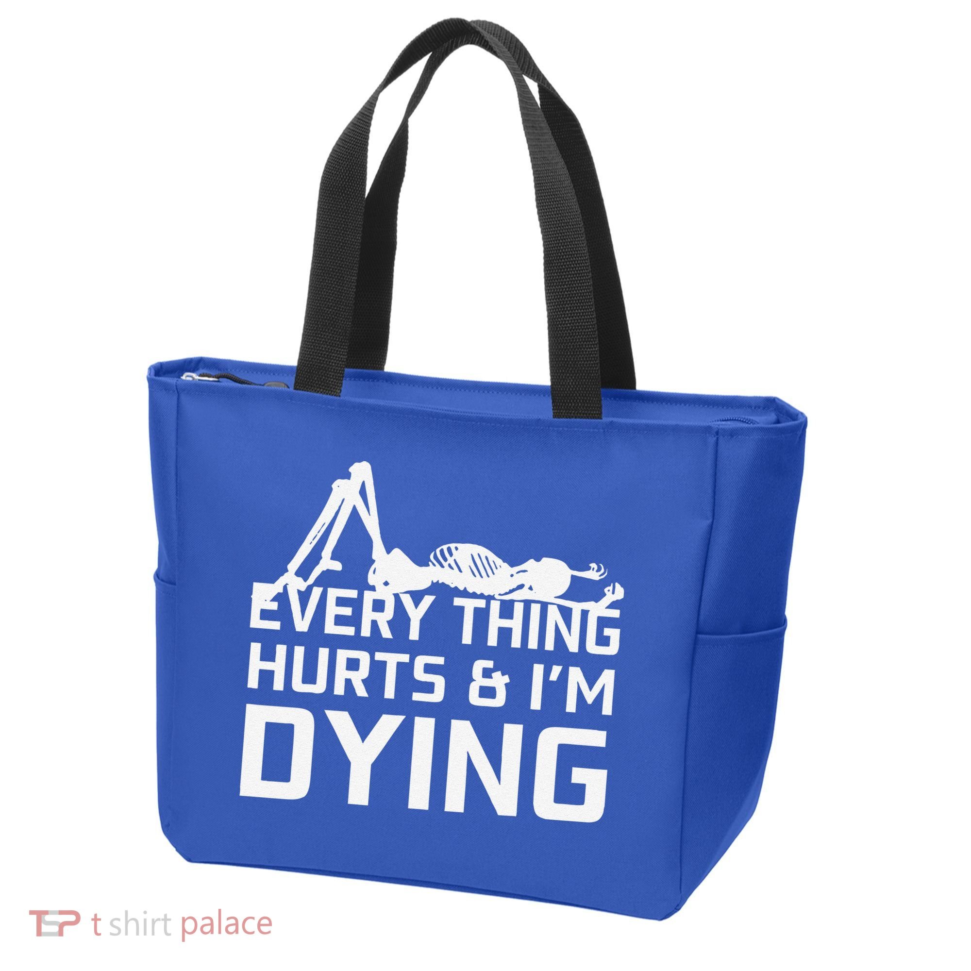 Everything Hurts & Im Dying Workout Funny Skeleton Tote Bag