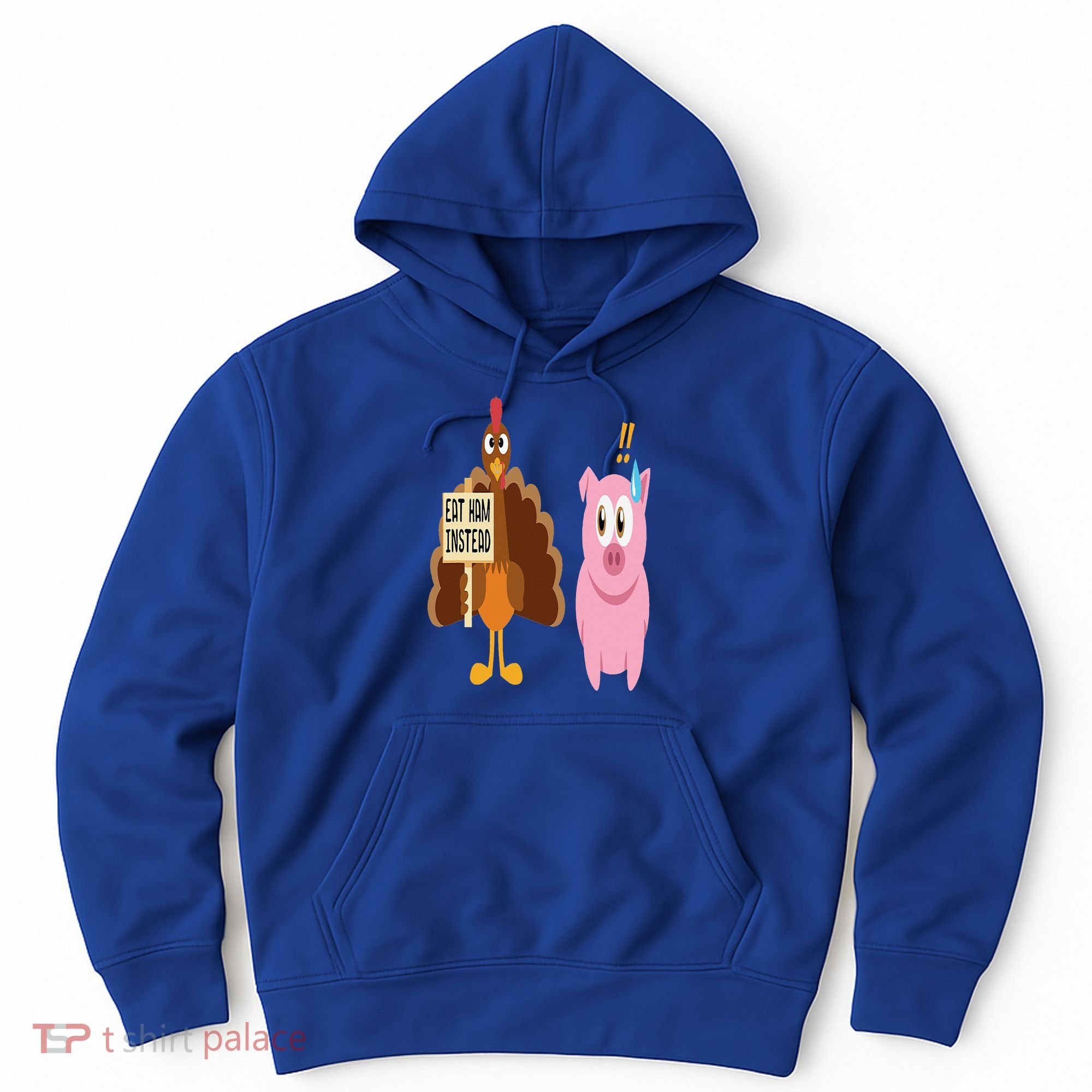 Eat Ham Instead Turkey and Pig Funny Thanksgiving Gift Hoodie