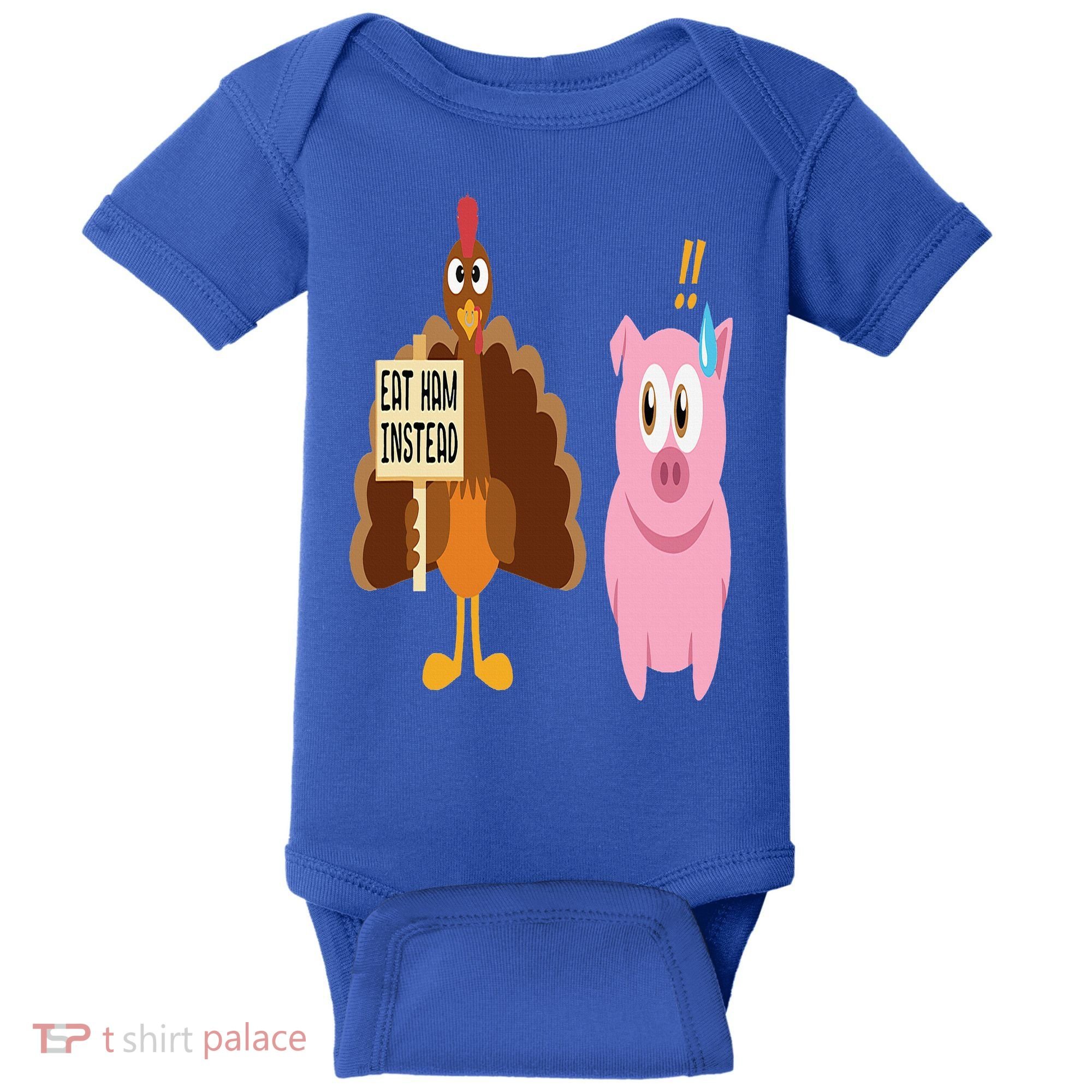 Eat Ham Instead Turkey and Pig Funny Thanksgiving Gift Baby Bodysuit