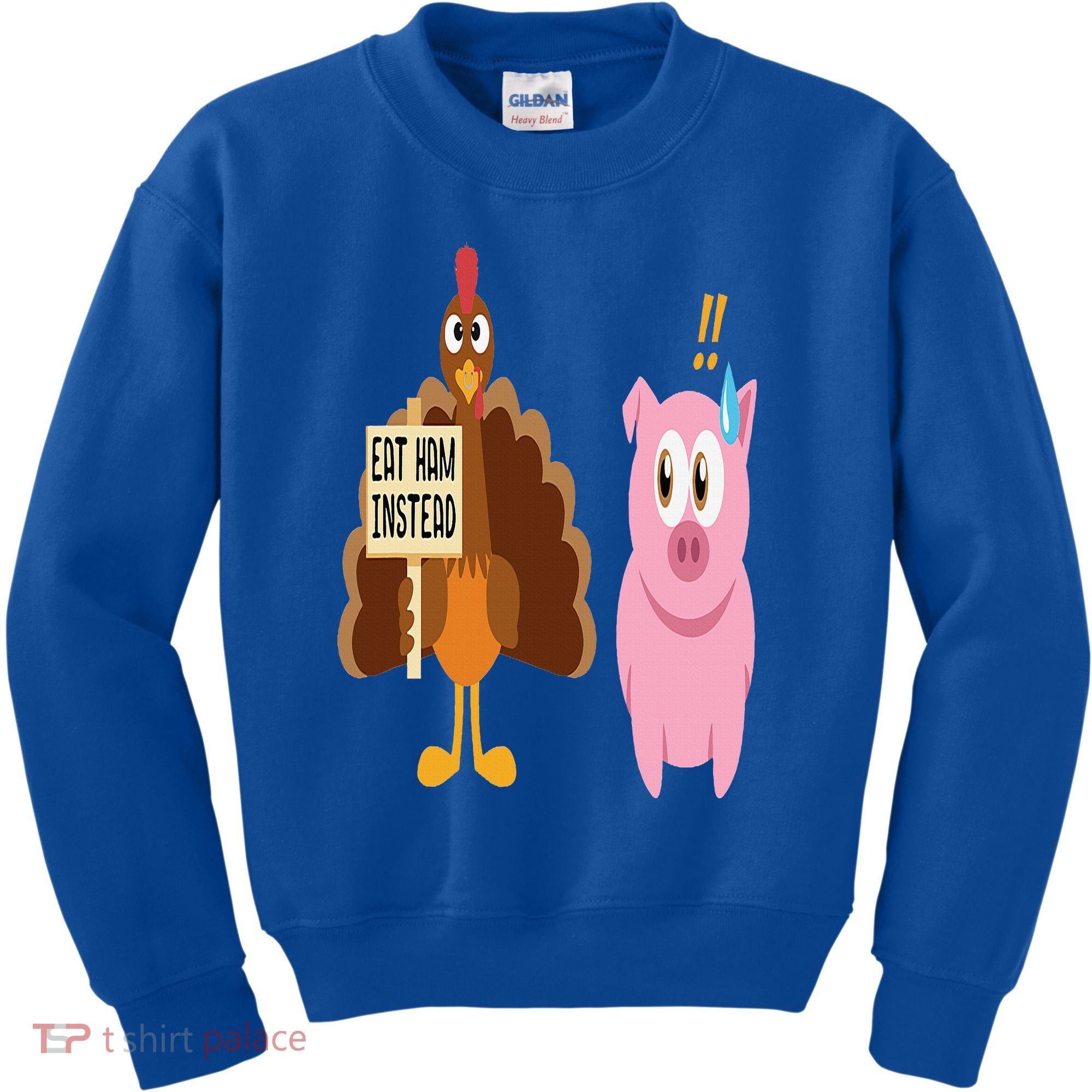 Eat Ham Instead Turkey and Pig Funny Thanksgiving Gift Kids Sweatshirt