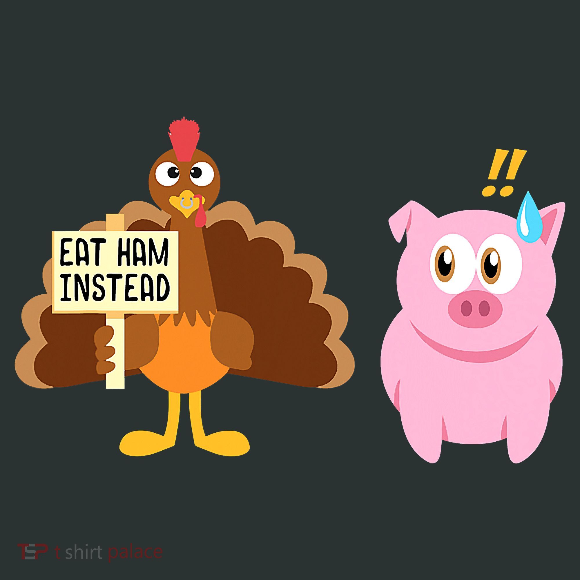 Eat Ham Instead Turkey And Pig Funny Thanksgiving Sweatshirt