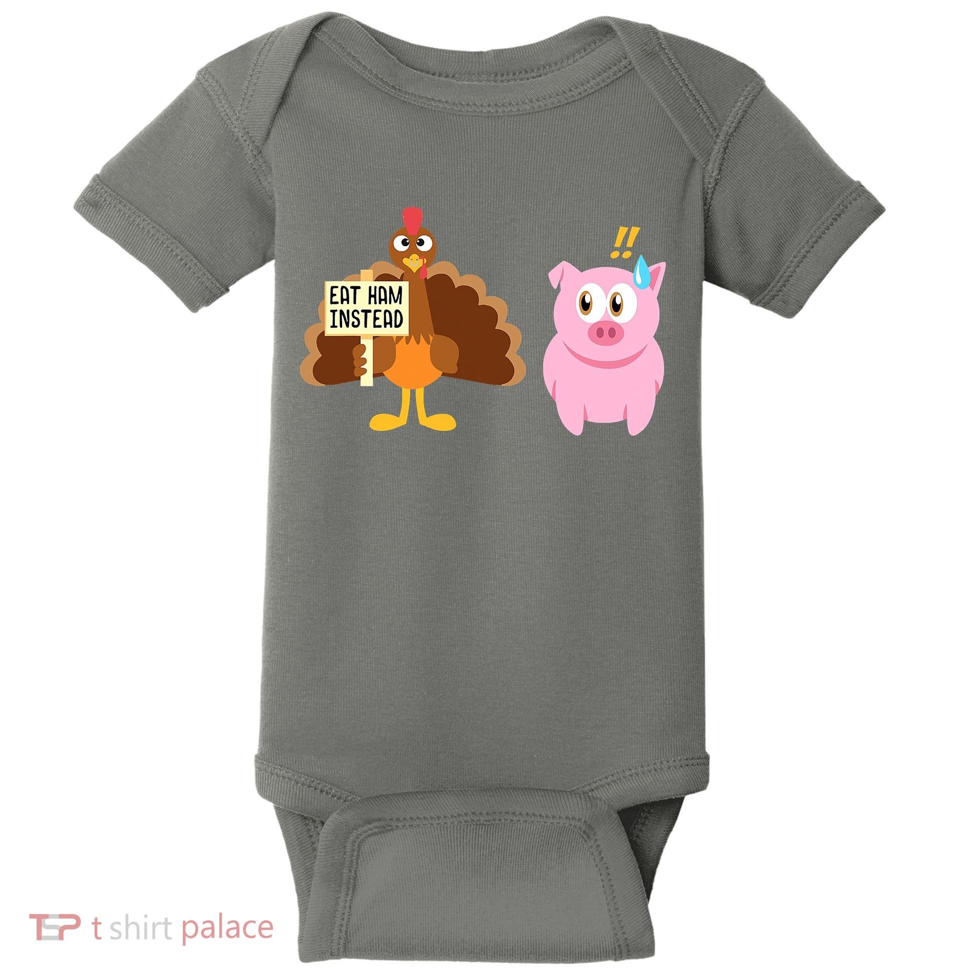 Eat Ham Instead Turkey And Pig Funny Thanksgiving Baby Bodysuit