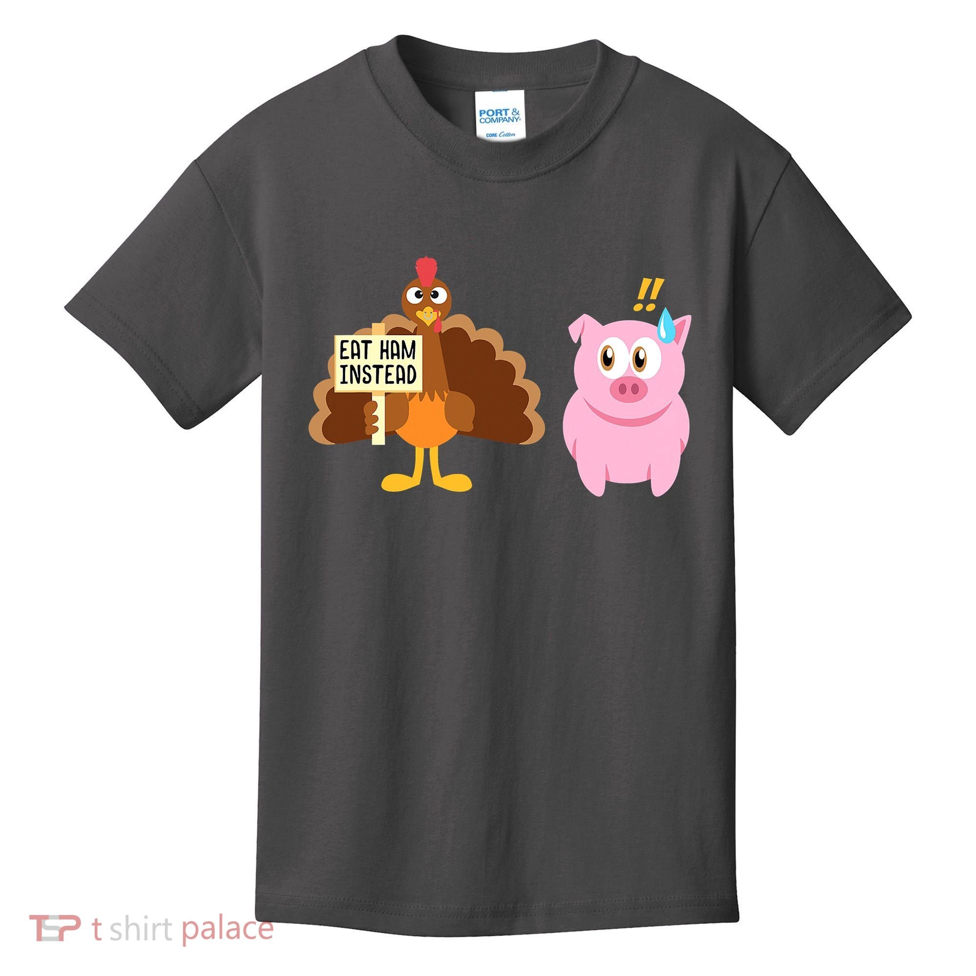 Eat Ham Instead Turkey And Pig Funny Thanksgiving Kids T-Shirt