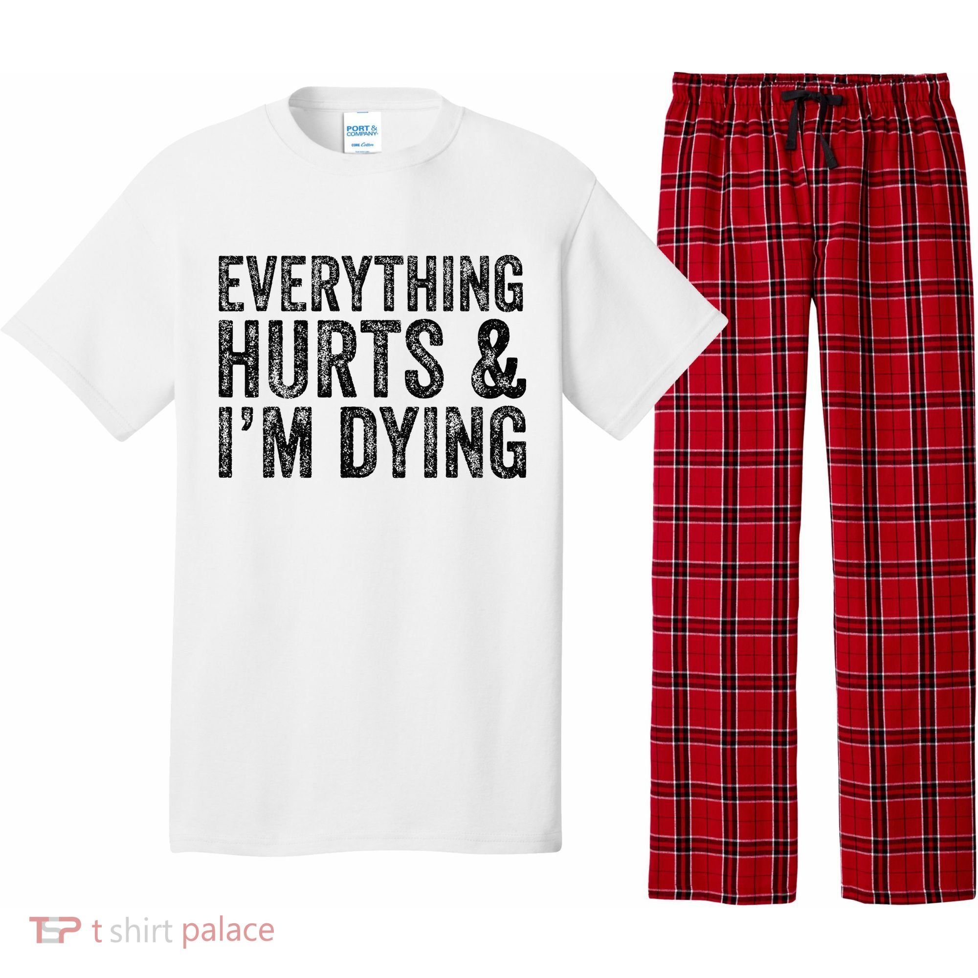 Everything Hurts & Im Dying Workout Exercise Fitness Pajama Set