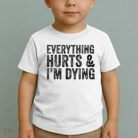 Everything Hurts & Im Dying Workout Exercise Fitness Toddler T-Shirt thumb 2