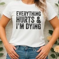 Everything Hurts & Im Dying Workout Exercise Fitness Women's T-Shirt thumb 2