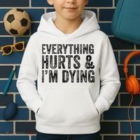 Everything Hurts & Im Dying Workout Exercise Fitness Kids Hoodie thumb 2