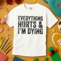 Everything Hurts & Im Dying Workout Exercise Fitness Kids T-Shirt thumb 3