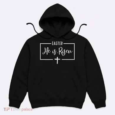 Easter He Is Risen Cross Christianity Hoodie