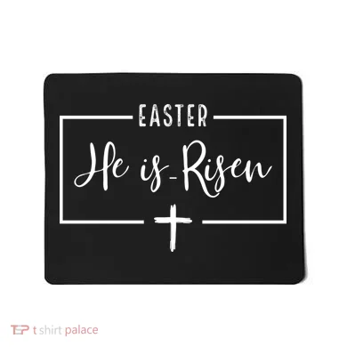 Easter He Is Risen Cross Christianity Mousepad