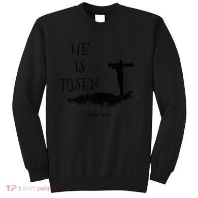 Easter He Is Risen Religious Palm Sunday cross Sweatshirt