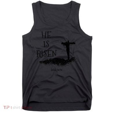 Easter He Is Risen Religious Palm Sunday cross Tank Top