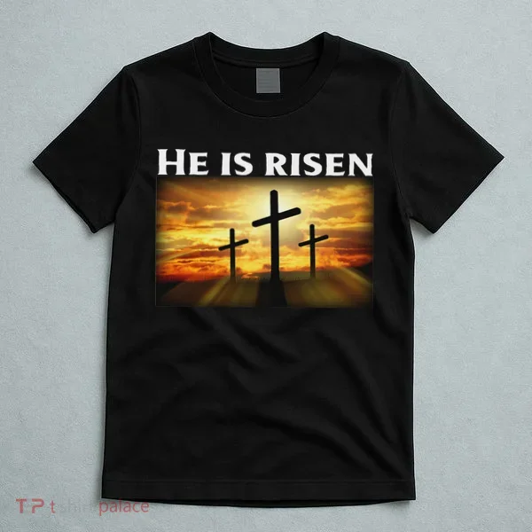 Easter He Is Risen Christian T-Shirt