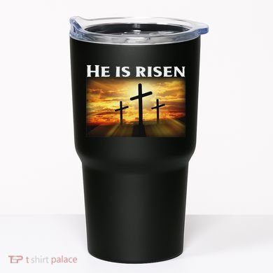 Easter He Is Risen Christian Tumbler