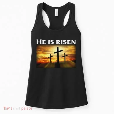 Easter He Is Risen Christian Women's Tank Top