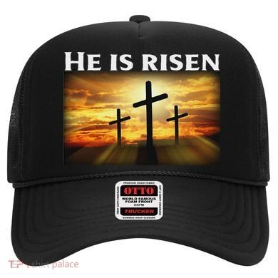 Easter He Is Risen Christian Hat