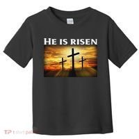 Easter He Is Risen Christian Toddler T-Shirt thumb 0