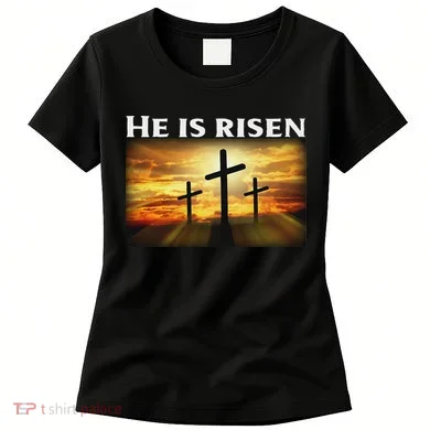Easter He Is Risen Christian Women's T-Shirt