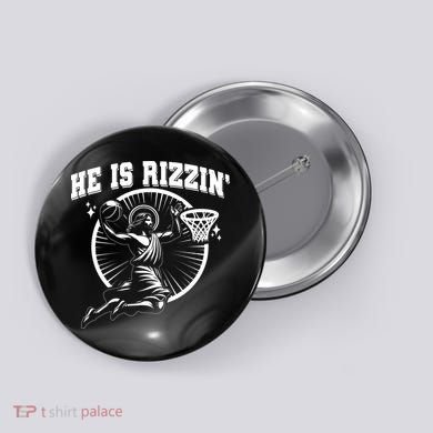 Easter He Is Rizzin Jesus Basketball Button