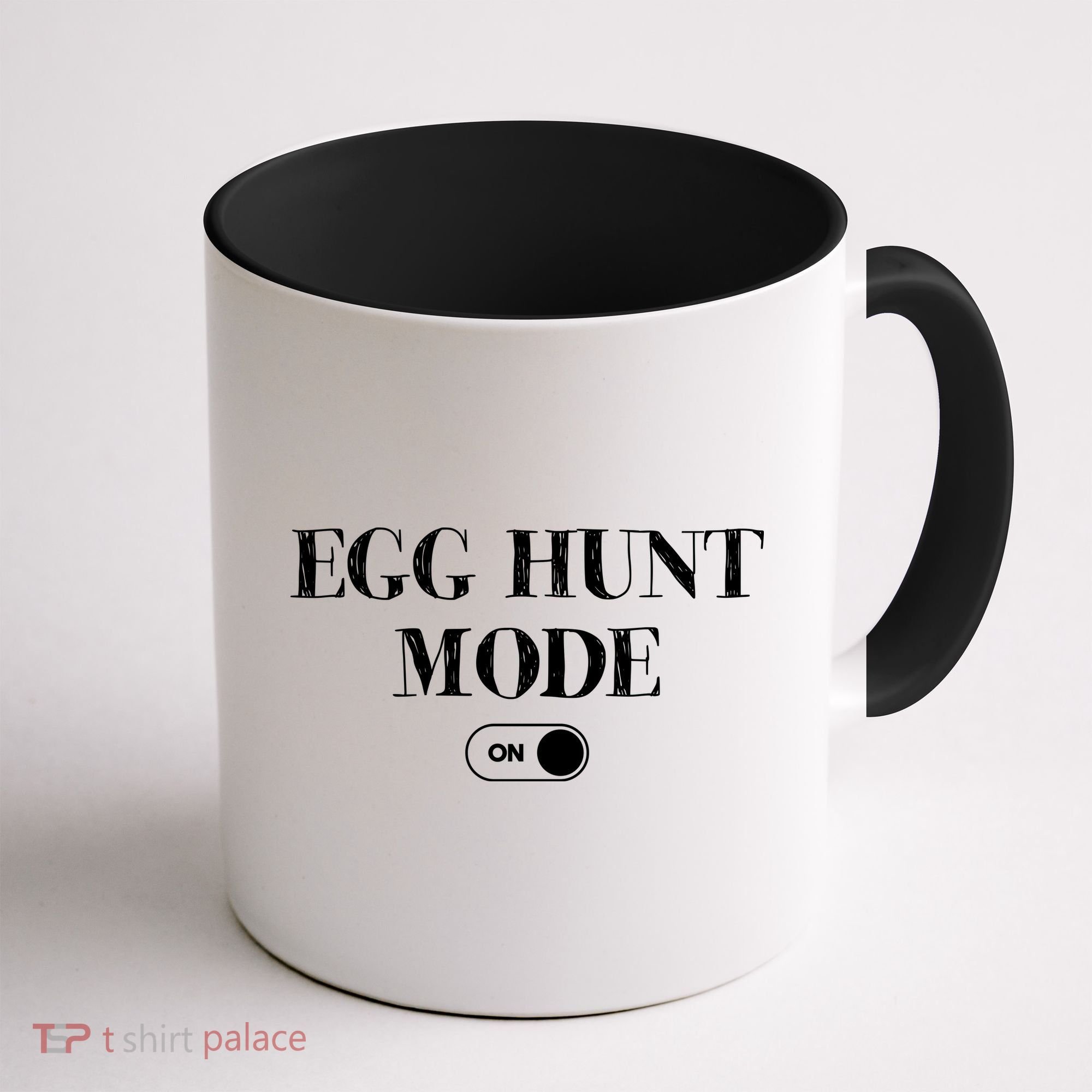 Egg Hunt Mode On Funny Easter Coffee Mug
