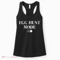 Egg Hunt Mode On Funny Easter Women's Tank Top thumb 0