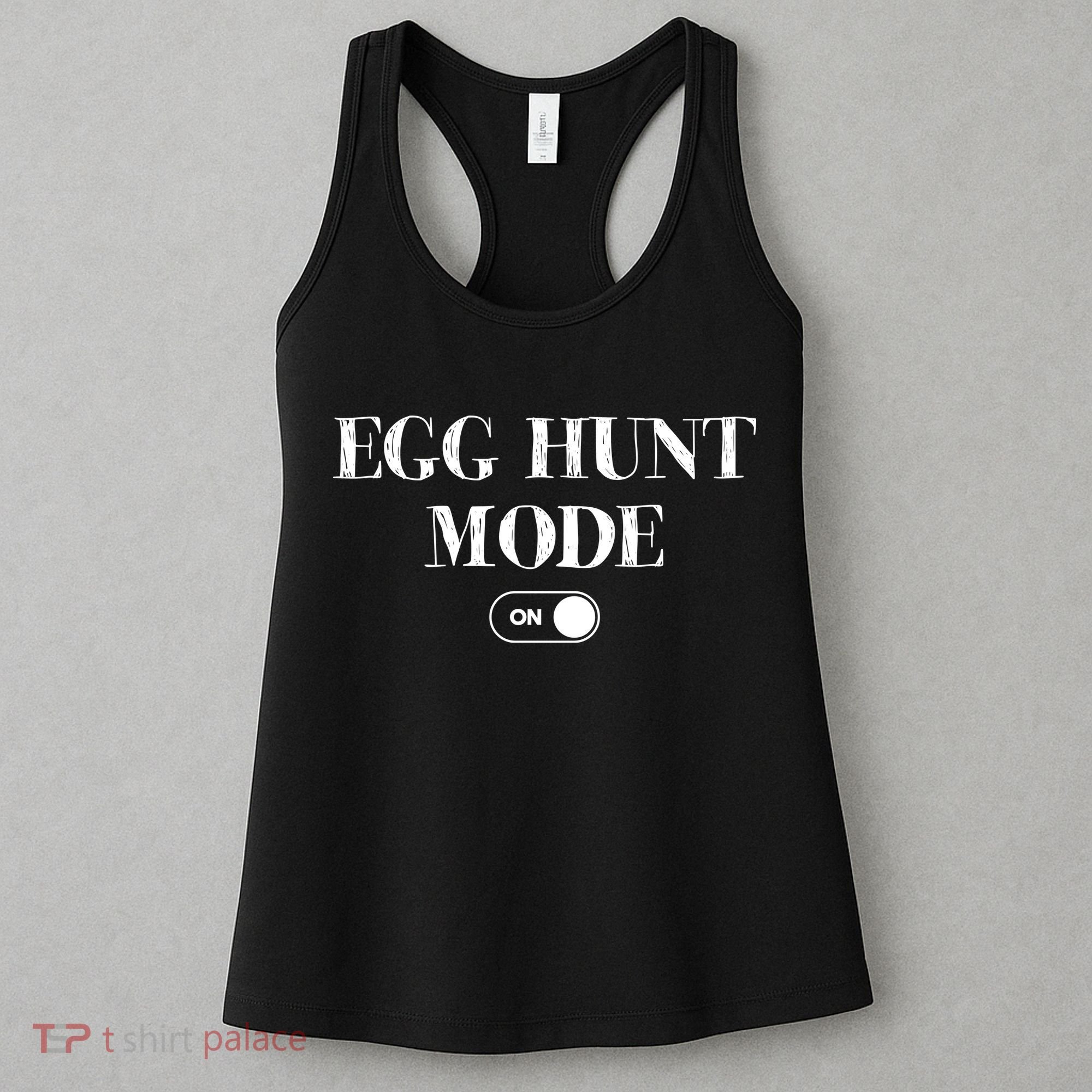 Egg Hunt Mode On Funny Easter Women's Tank Top