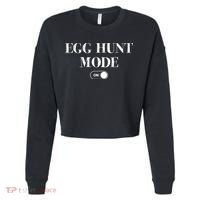 Egg Hunt Mode On Funny Easter Cropped Pullover Crew thumb 0
