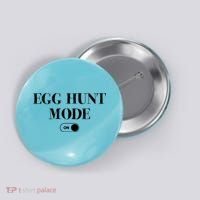 Egg Hunt Mode On Funny Easter Button thumb 0