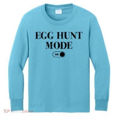 Egg Hunt Mode On Funny Easter Kids Long Sleeve Shirt