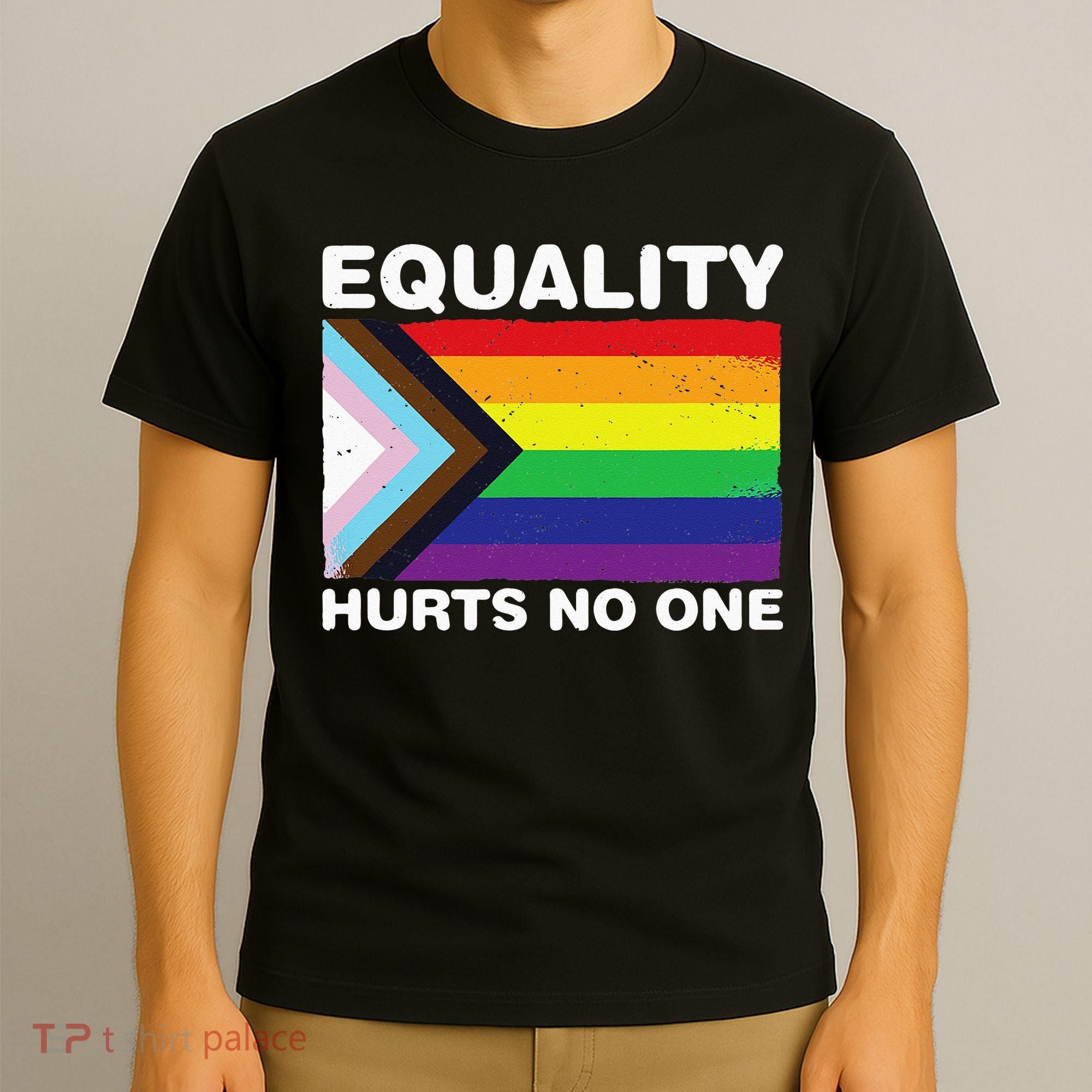 Equality Hurts No One Inclusive Progress Pride Flag T-Shirt