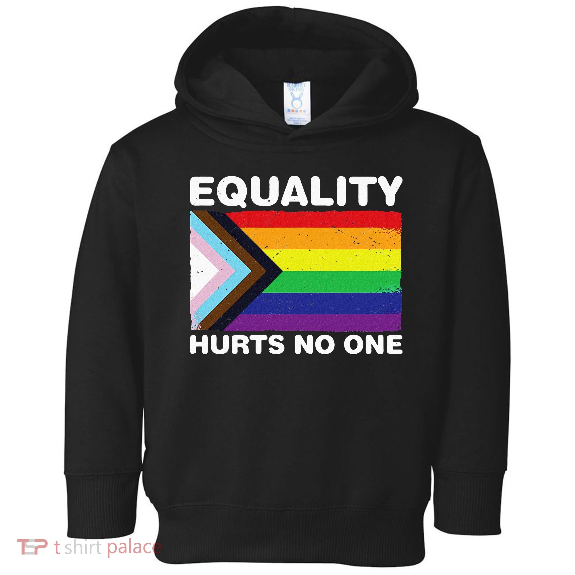 Equality Hurts No One Inclusive Progress Pride Flag Toddler Hoodie