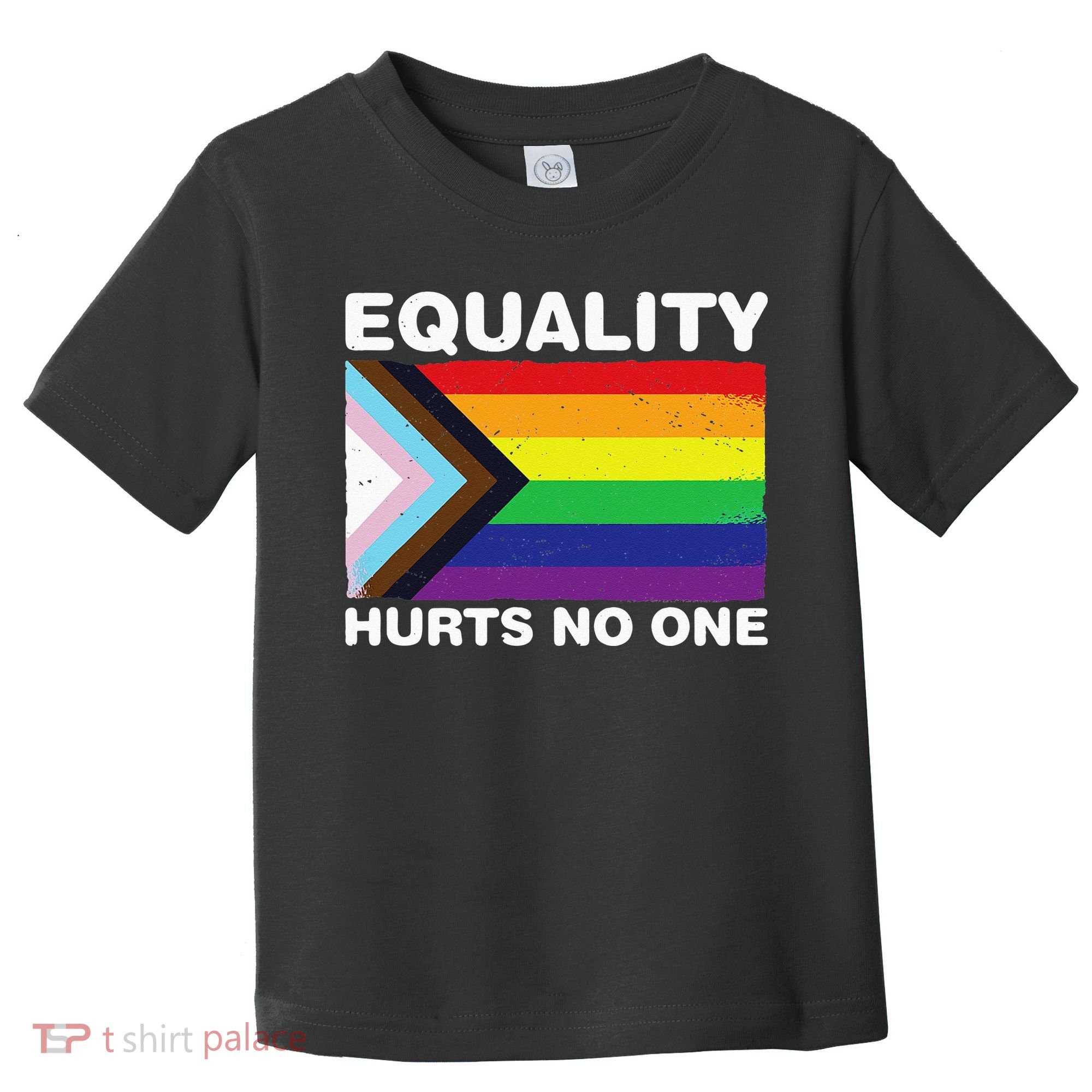 Equality Hurts No One Inclusive Progress Pride Flag Toddler T-Shirt