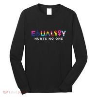 Equality Hurts No One LGBT Black Disabled  Right Kind Long Sleeve Shirt thumb 0